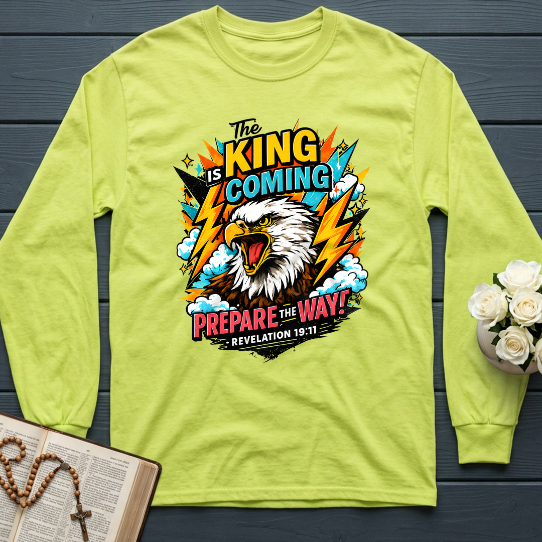 The King Is Coming Prepare The Way Revelation 19.11 01