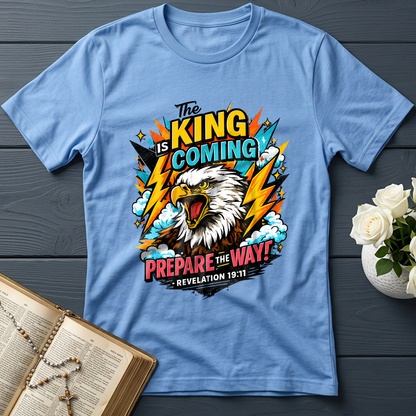 The King Is Coming Prepare The Way Revelation 19.11 01