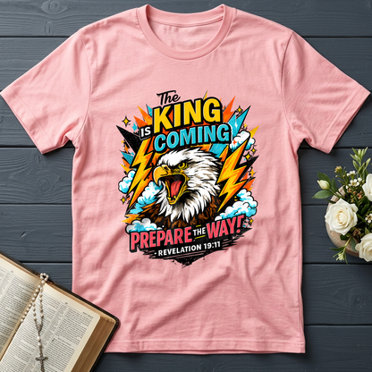 The King Is Coming Prepare The Way Revelation 19.11 01