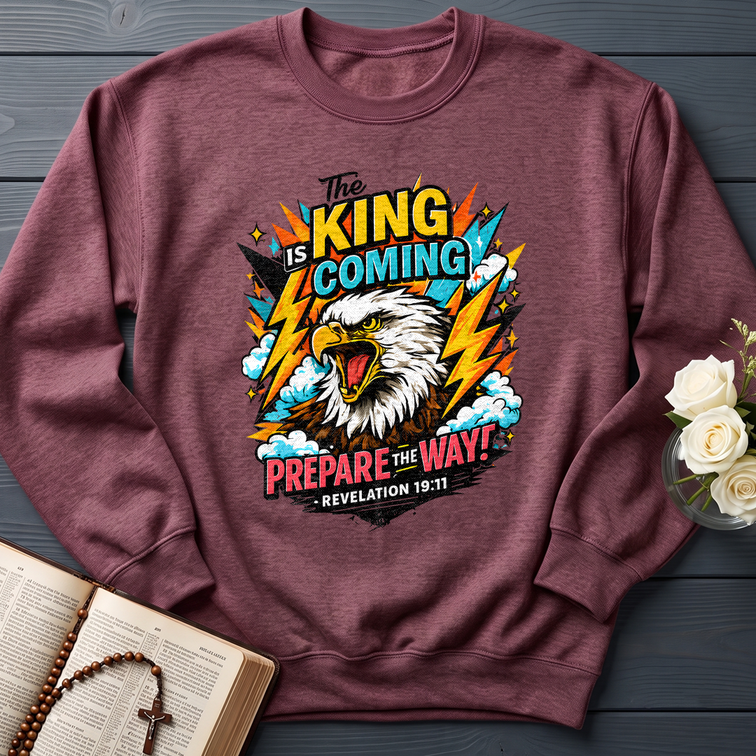 The King Is Coming Prepare The Way Revelation 19.11 01