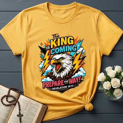 The King Is Coming Prepare The Way Revelation 19.11 01