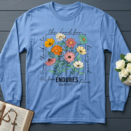 The Lord For Give Thanks To He Is Good His Love Endures Forever Psalm 118.24 01
