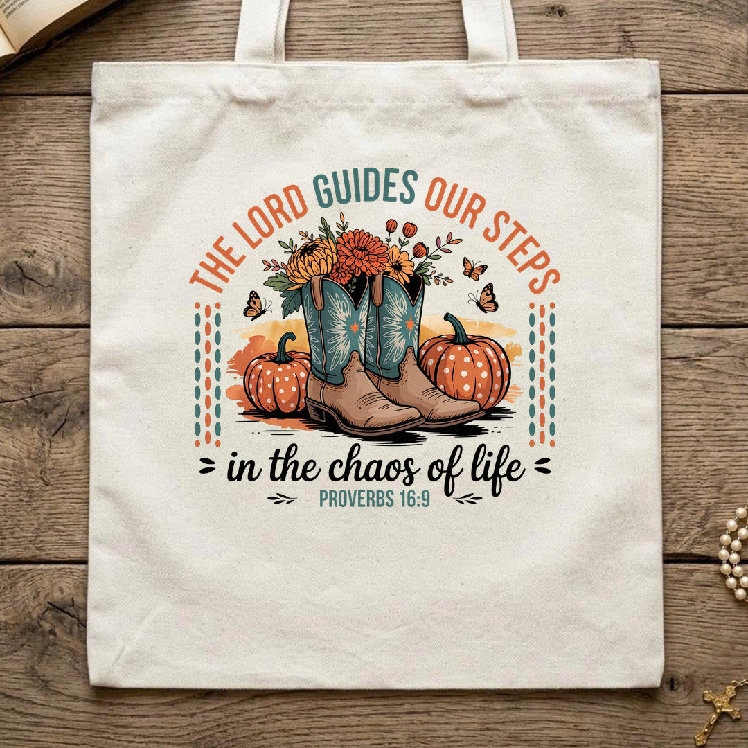 The Lord Guides Our Steps In The Chaos Of Life Proverbs 16.9 01