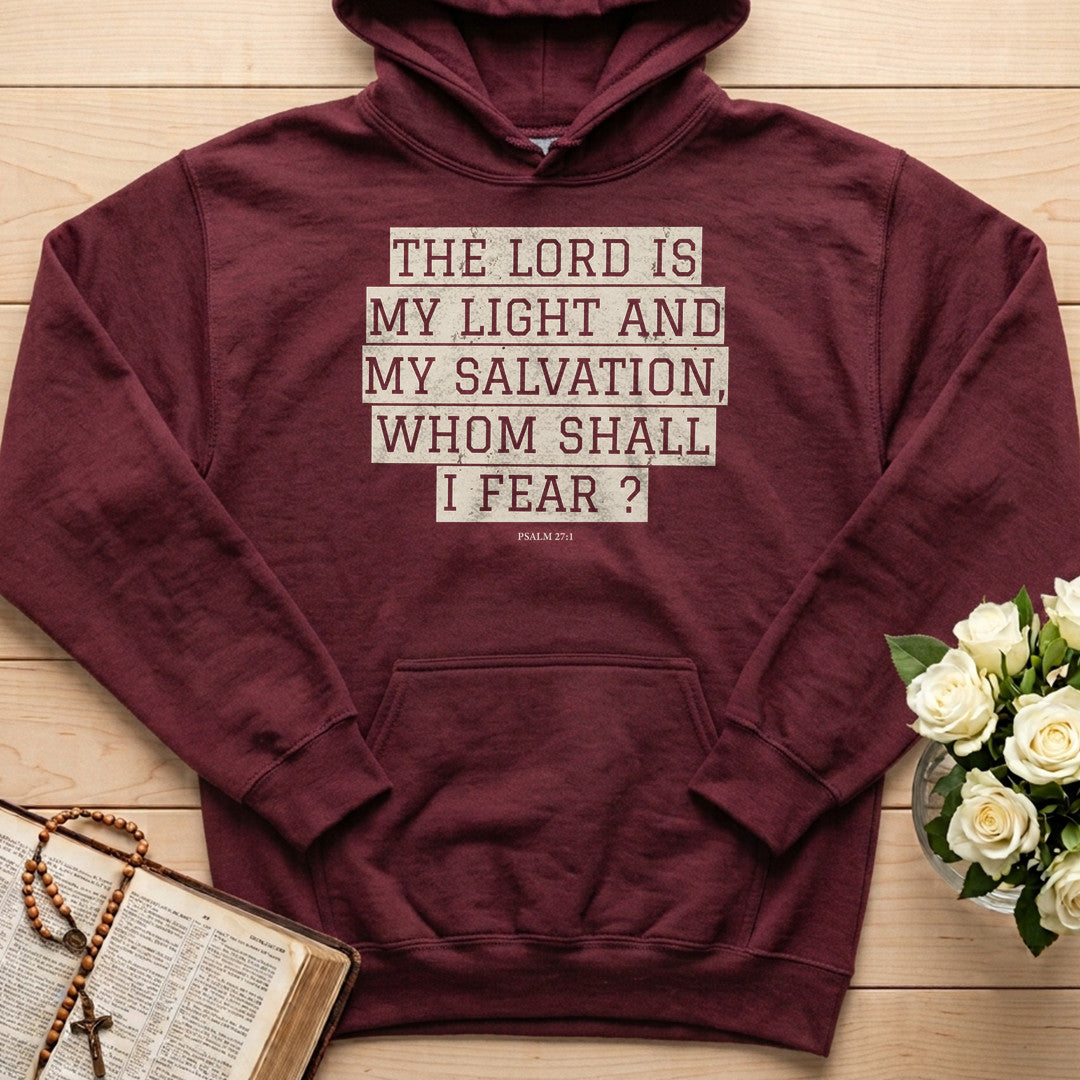 The Lord Is My Light And My Salvation Whom Shall I Fear Psalm 27.1 01