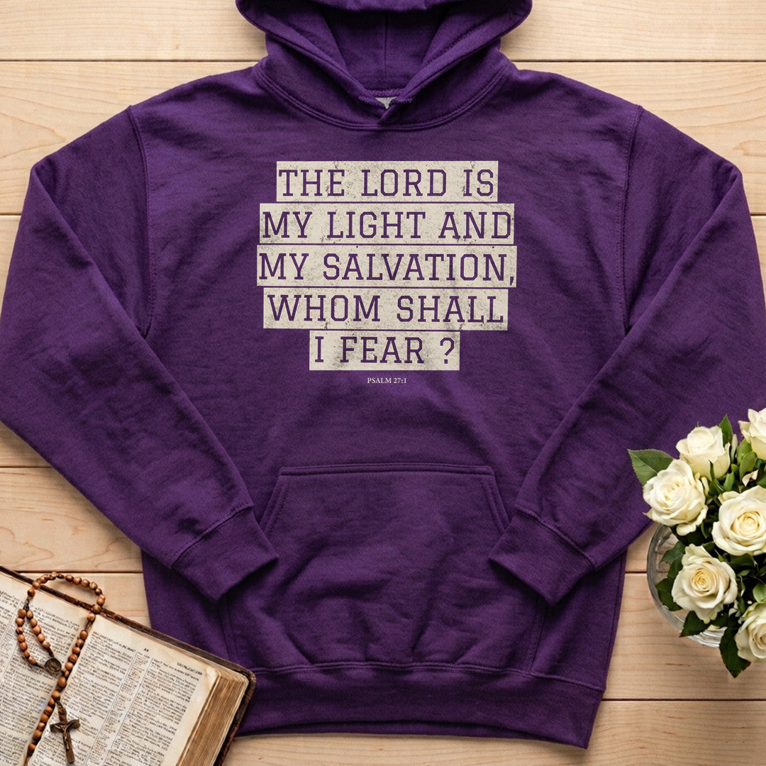 The Lord Is My Light And My Salvation Whom Shall I Fear Psalm 27.1 01