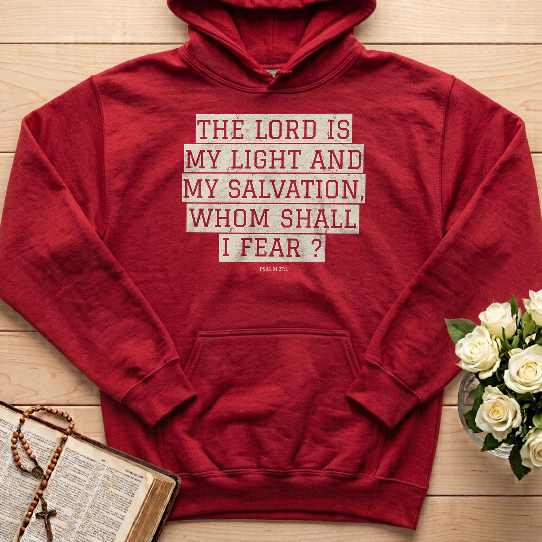 The Lord Is My Light And My Salvation Whom Shall I Fear Psalm 27.1 01