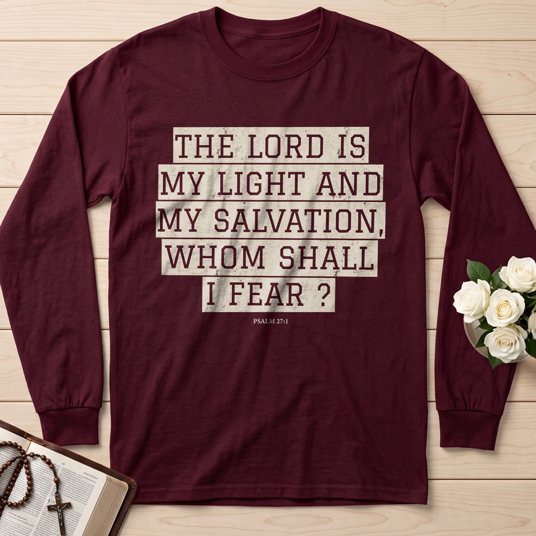 The Lord Is My Light And My Salvation Whom Shall I Fear Psalm 27.1 01