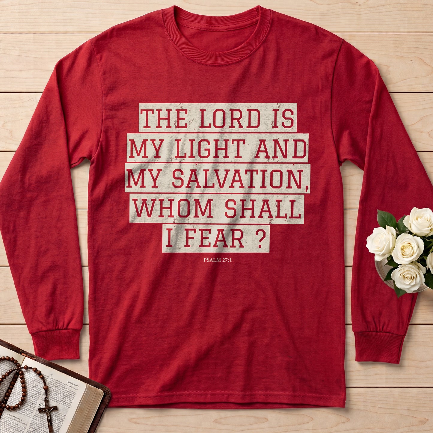 The Lord Is My Light And My Salvation Whom Shall I Fear Psalm 27.1 01
