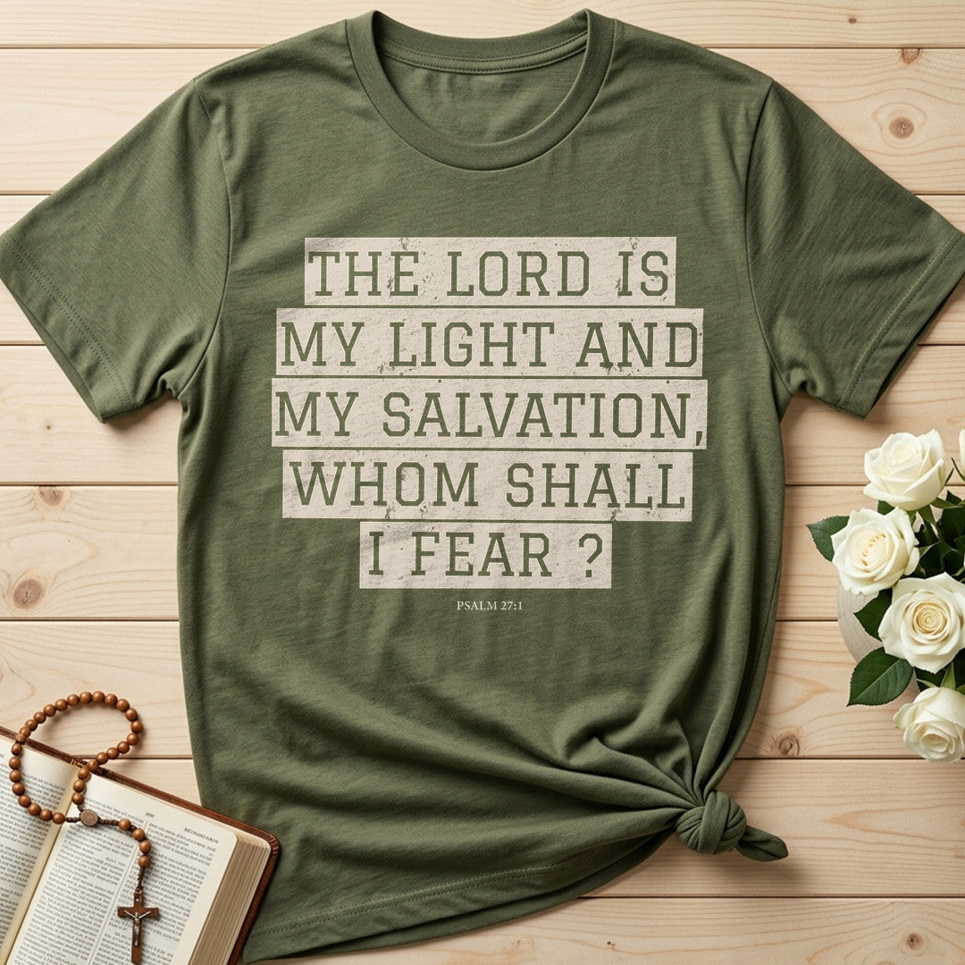 The Lord Is My Light And My Salvation Whom Shall I Fear Psalm 27.1 01