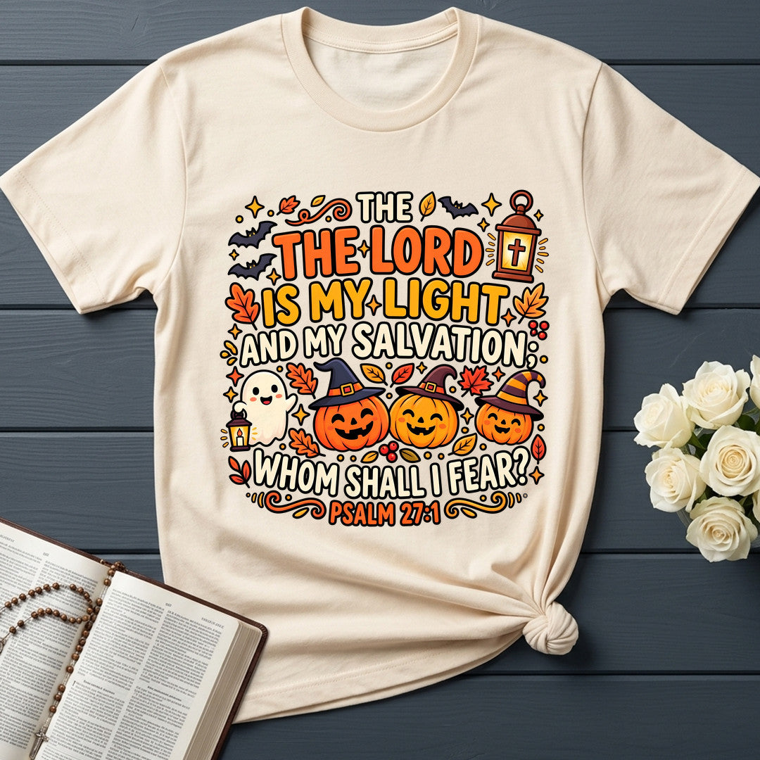 The Lord Is My Light And My Salvation Whom Shall I Fear Psalm 27.1 02