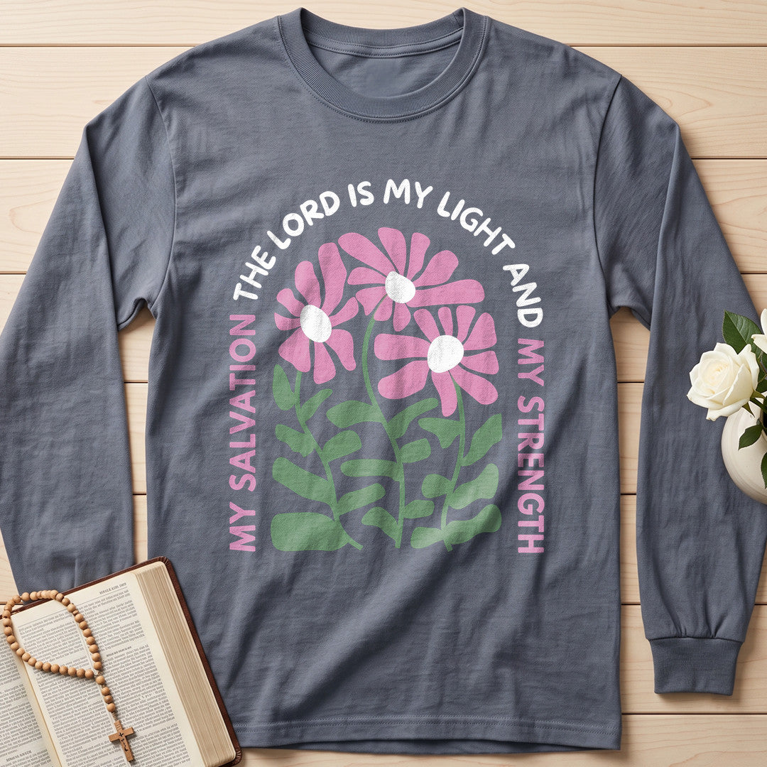 The Lord Is My Light And My Strength My Salvation 01