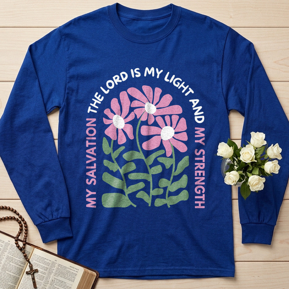 The Lord Is My Light And My Strength My Salvation 01