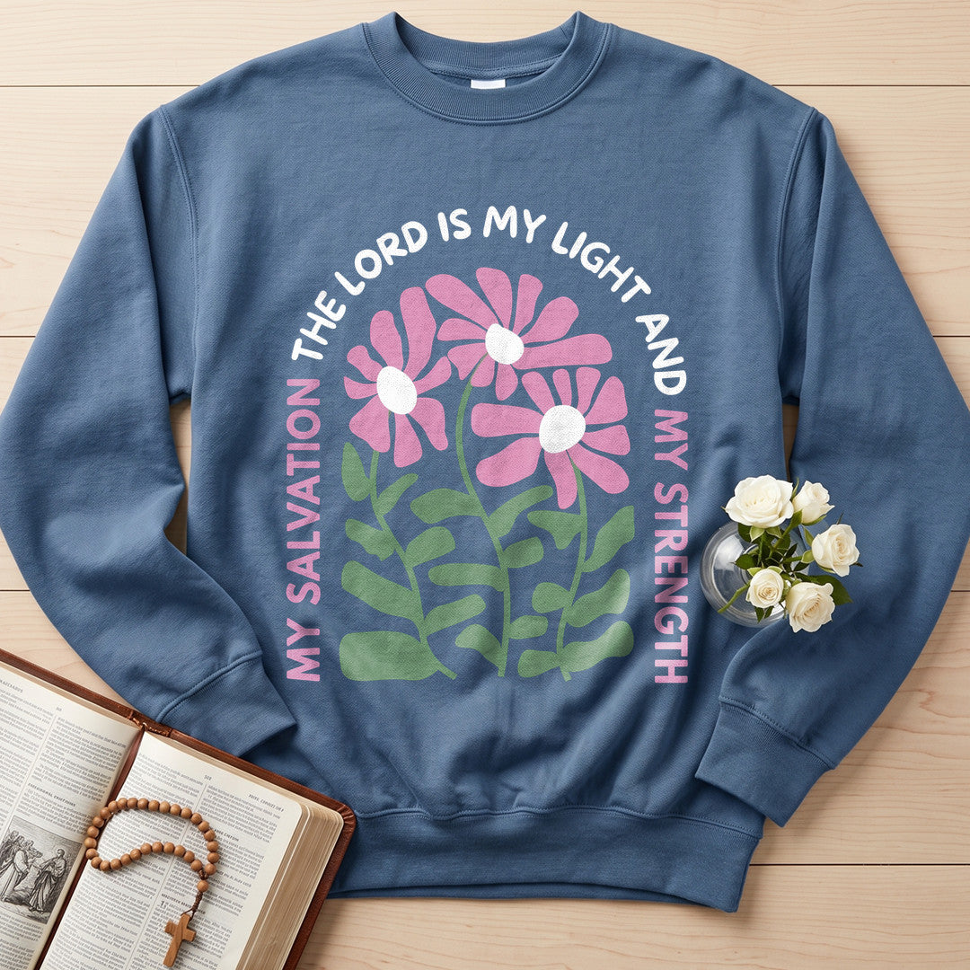 The Lord Is My Light And My Strength My Salvation 01