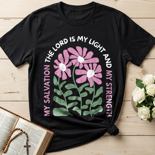The Lord Is My Light And My Strength My Salvation 01