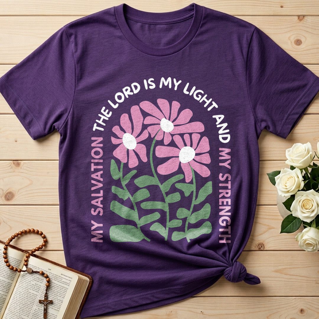 The Lord Is My Light And My Strength My Salvation 01