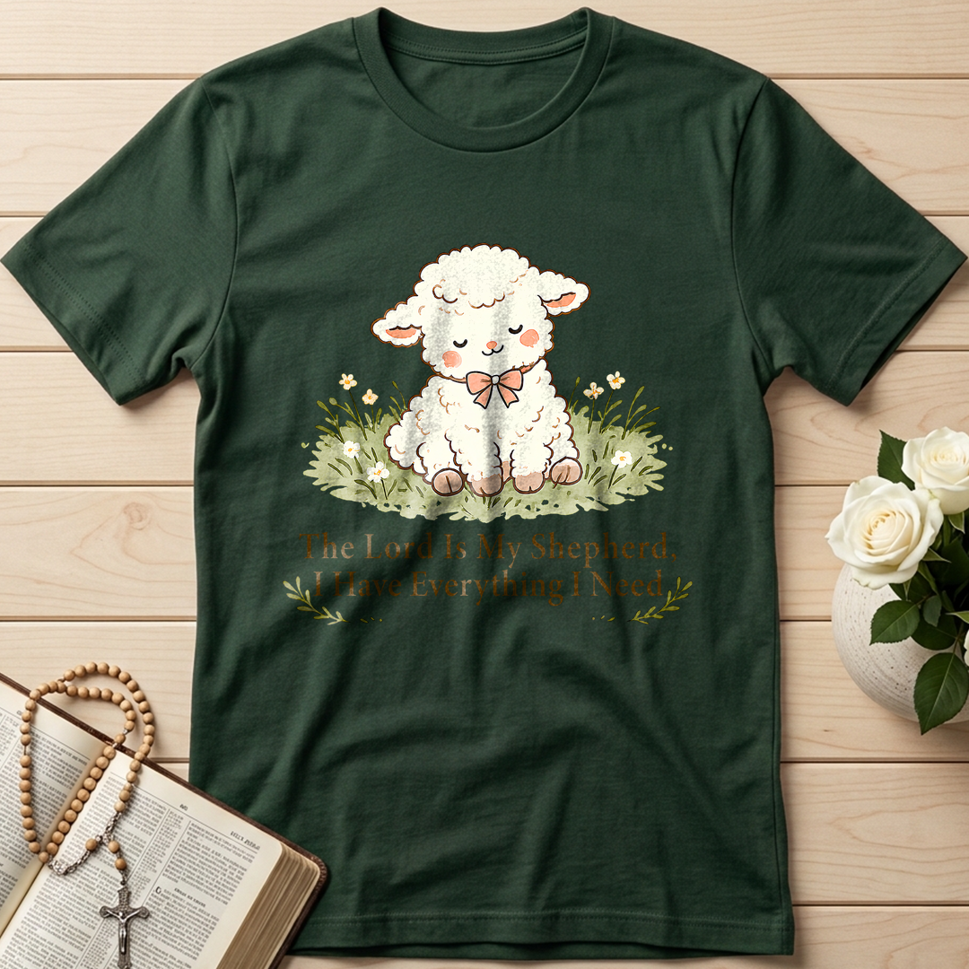 The Lord Is My Shepherd I Have Everything I Need 01