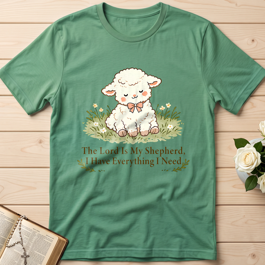 The Lord Is My Shepherd I Have Everything I Need 01