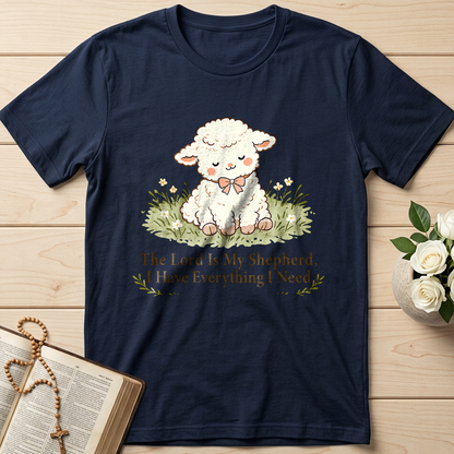 The Lord Is My Shepherd I Have Everything I Need 01