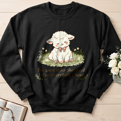 The Lord Is My Shepherd I Have Everything I Need 01