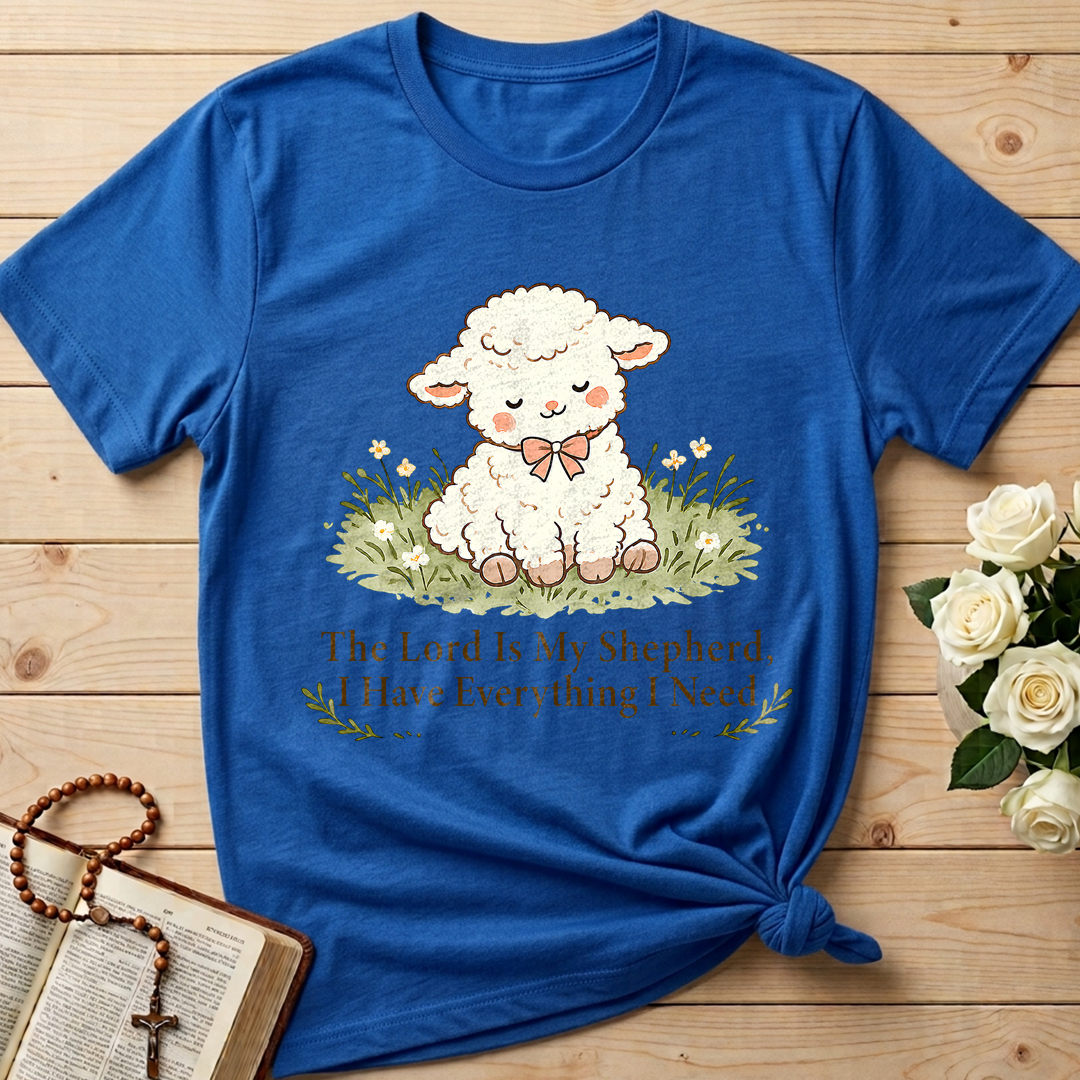 The Lord Is My Shepherd I Have Everything I Need 01