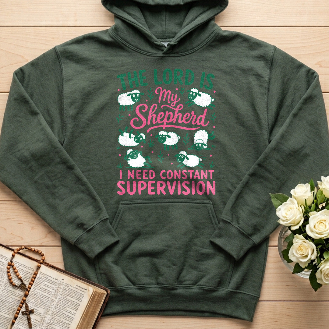 The Lord Is My Shepherd I Need Constant Supervision 03