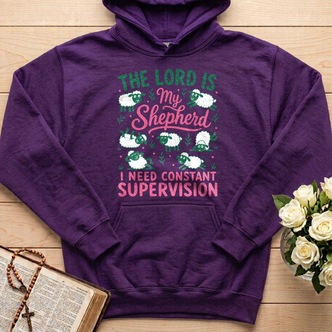The Lord Is My Shepherd I Need Constant Supervision 03