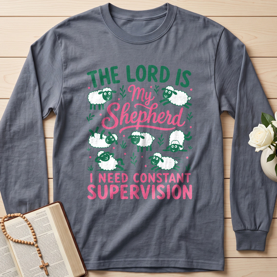 The Lord Is My Shepherd I Need Constant Supervision 03