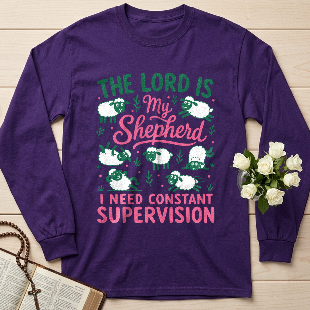 The Lord Is My Shepherd I Need Constant Supervision 03