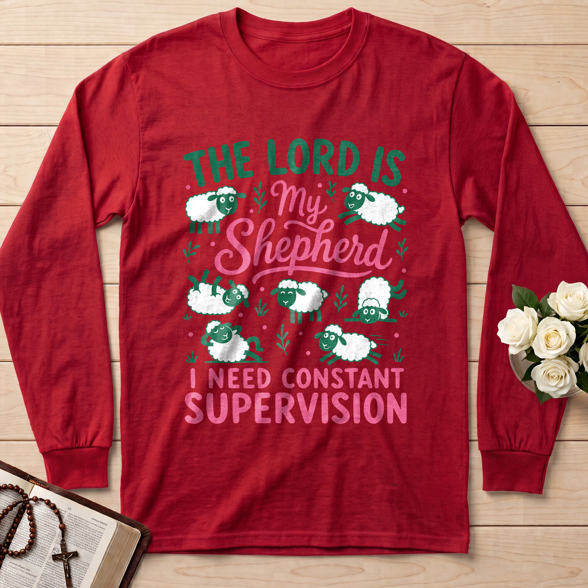 The Lord Is My Shepherd I Need Constant Supervision 03