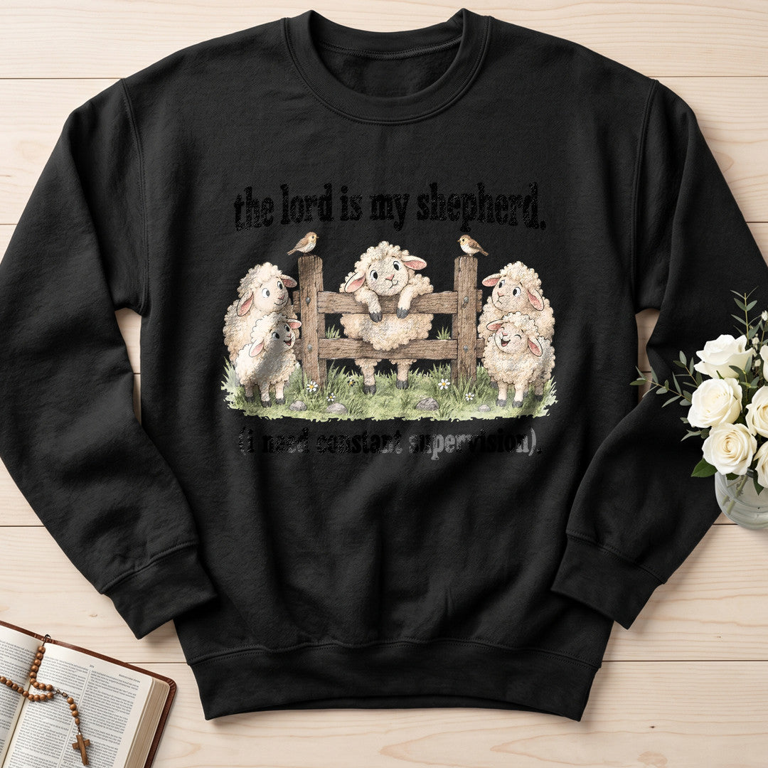 The Lord Is My Shepherd I Need Constant Supervision 04