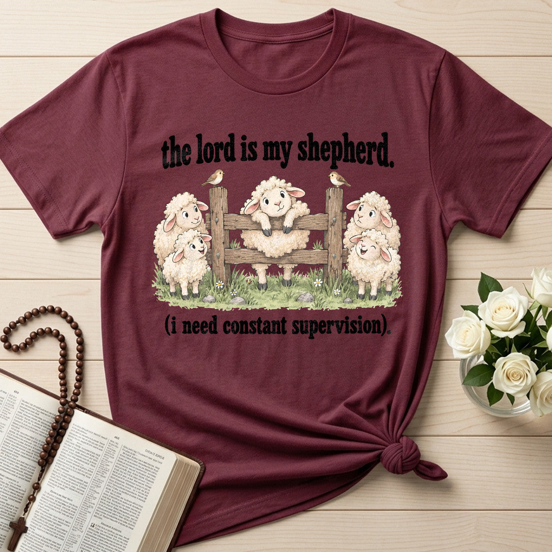 The Lord Is My Shepherd I Need Constant Supervision 04