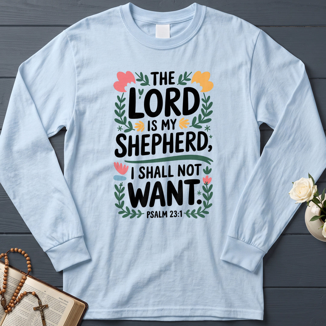The Lord Is My Shepherd I Shall Not Want Psalm 23.1 04