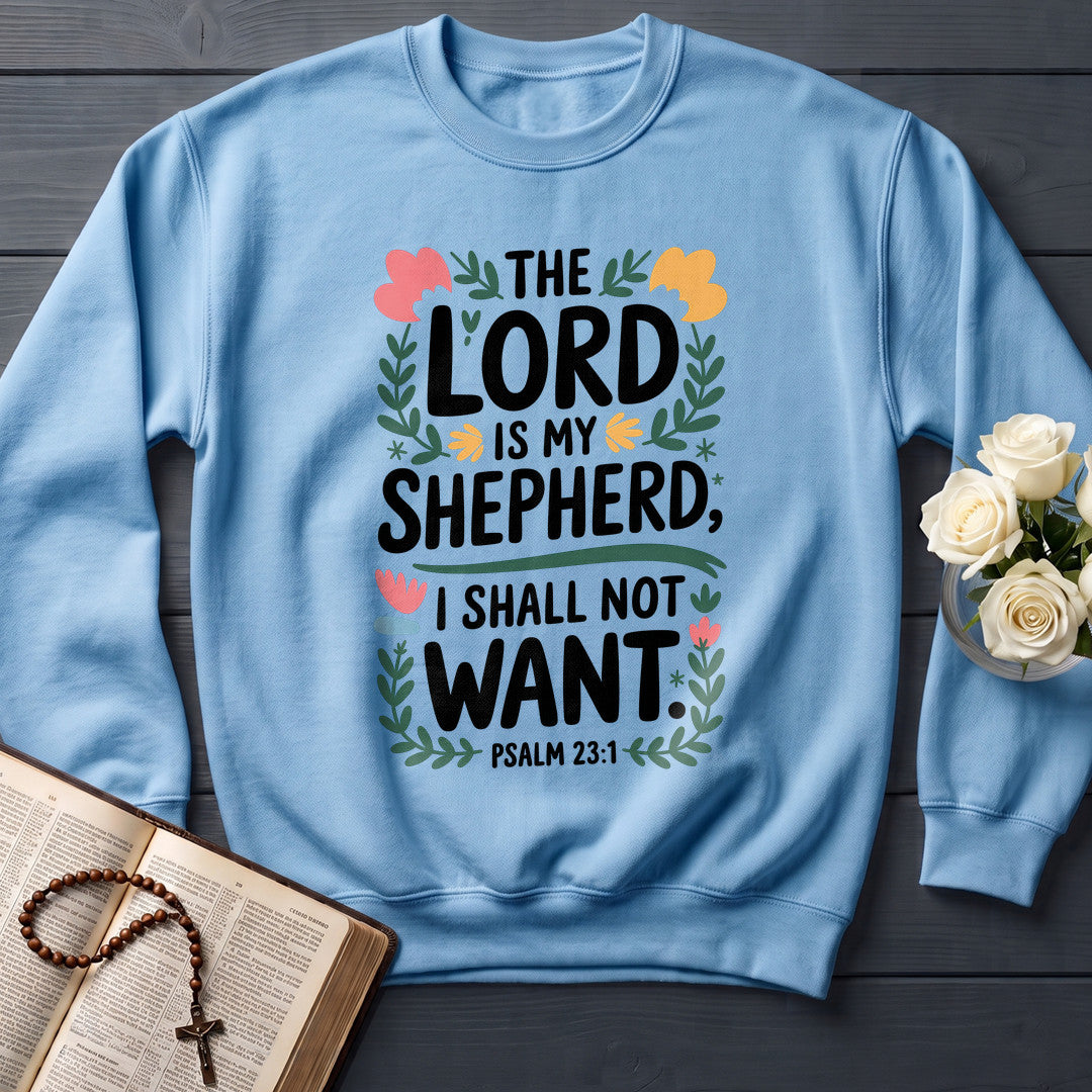 The Lord Is My Shepherd I Shall Not Want Psalm 23.1 04