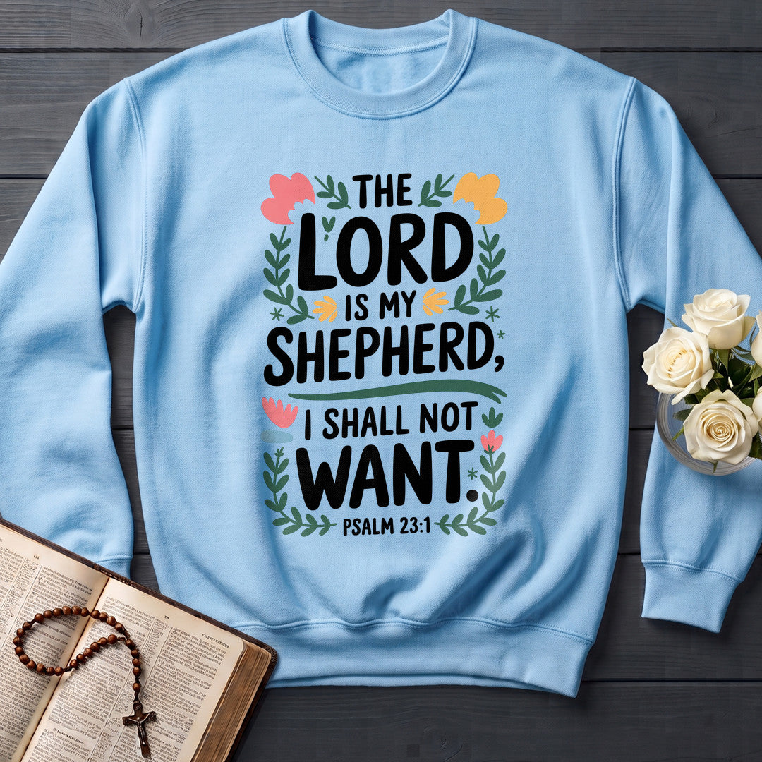 The Lord Is My Shepherd I Shall Not Want Psalm 23.1 04