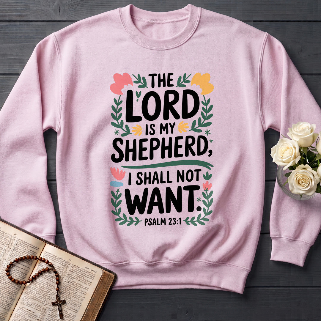 The Lord Is My Shepherd I Shall Not Want Psalm 23.1 04