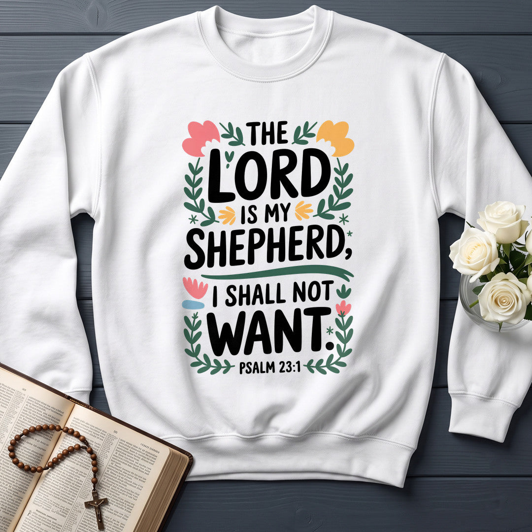 The Lord Is My Shepherd I Shall Not Want Psalm 23.1 04