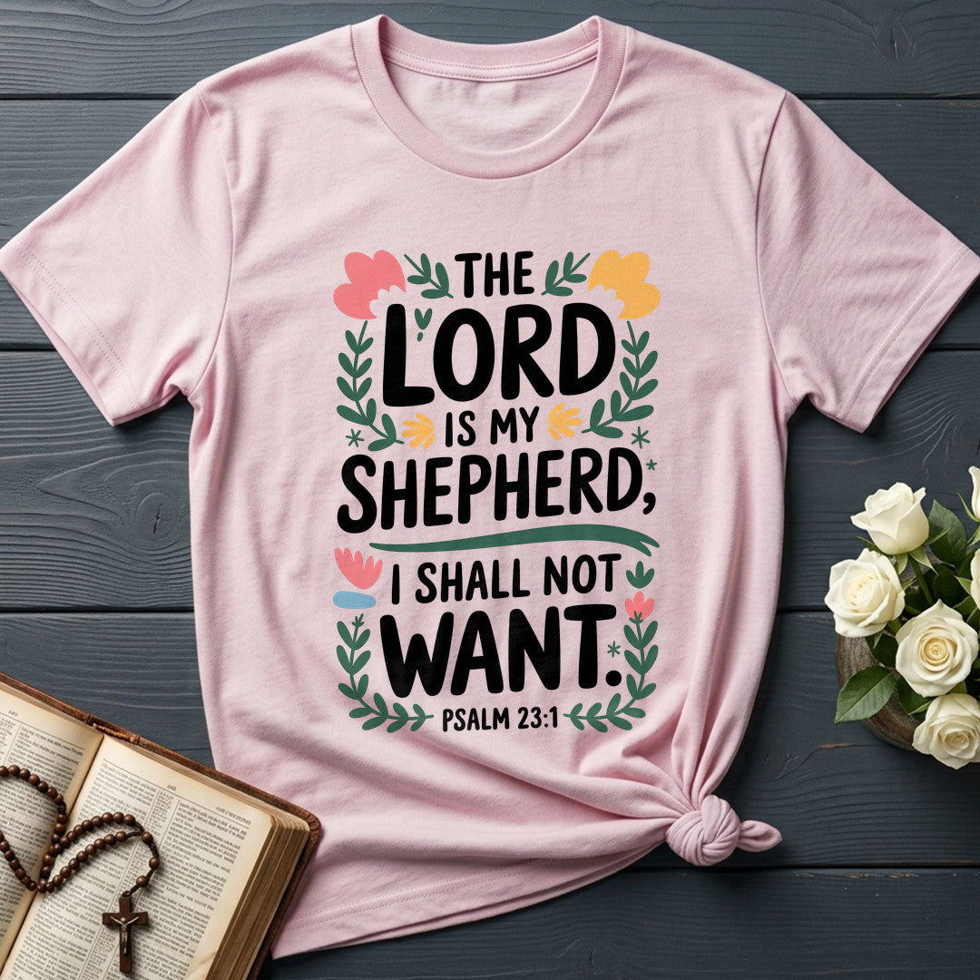 The Lord Is My Shepherd I Shall Not Want Psalm 23.1 04