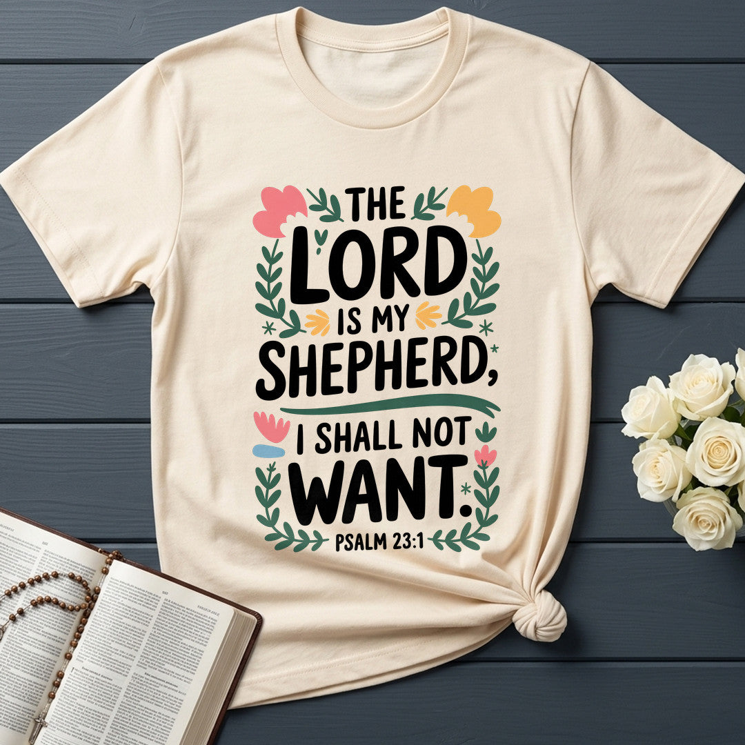 The Lord Is My Shepherd I Shall Not Want Psalm 23.1 04
