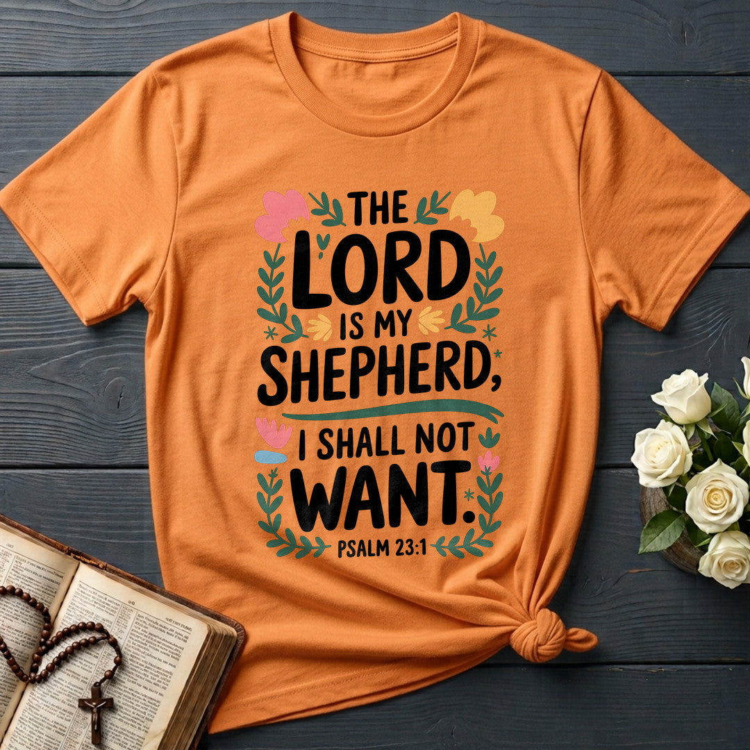 The Lord Is My Shepherd I Shall Not Want Psalm 23.1 04