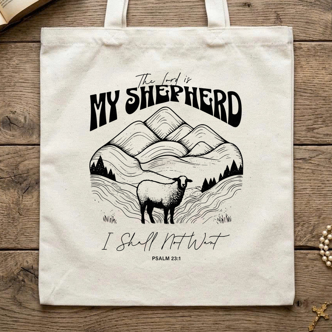 The Lord Is My Shepherd I Shall Not Want Psalm 23.1 05
