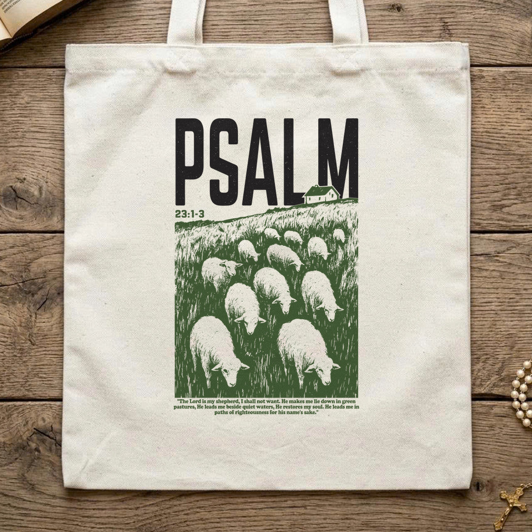 The Lord Is My Shepherd Psalm 21.1-3 14
