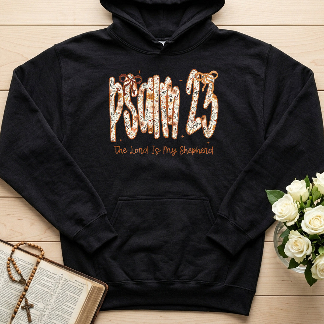 The Lord Is My Shepherd Psalm 23 25