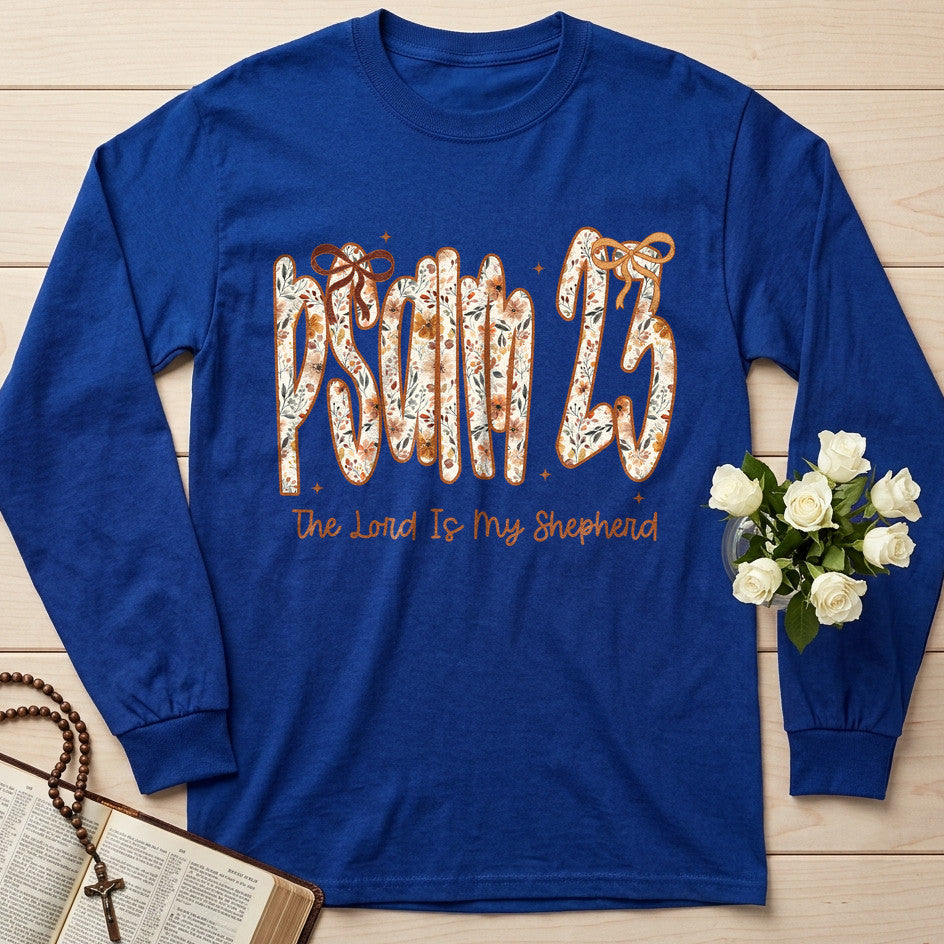 The Lord Is My Shepherd Psalm 23 25