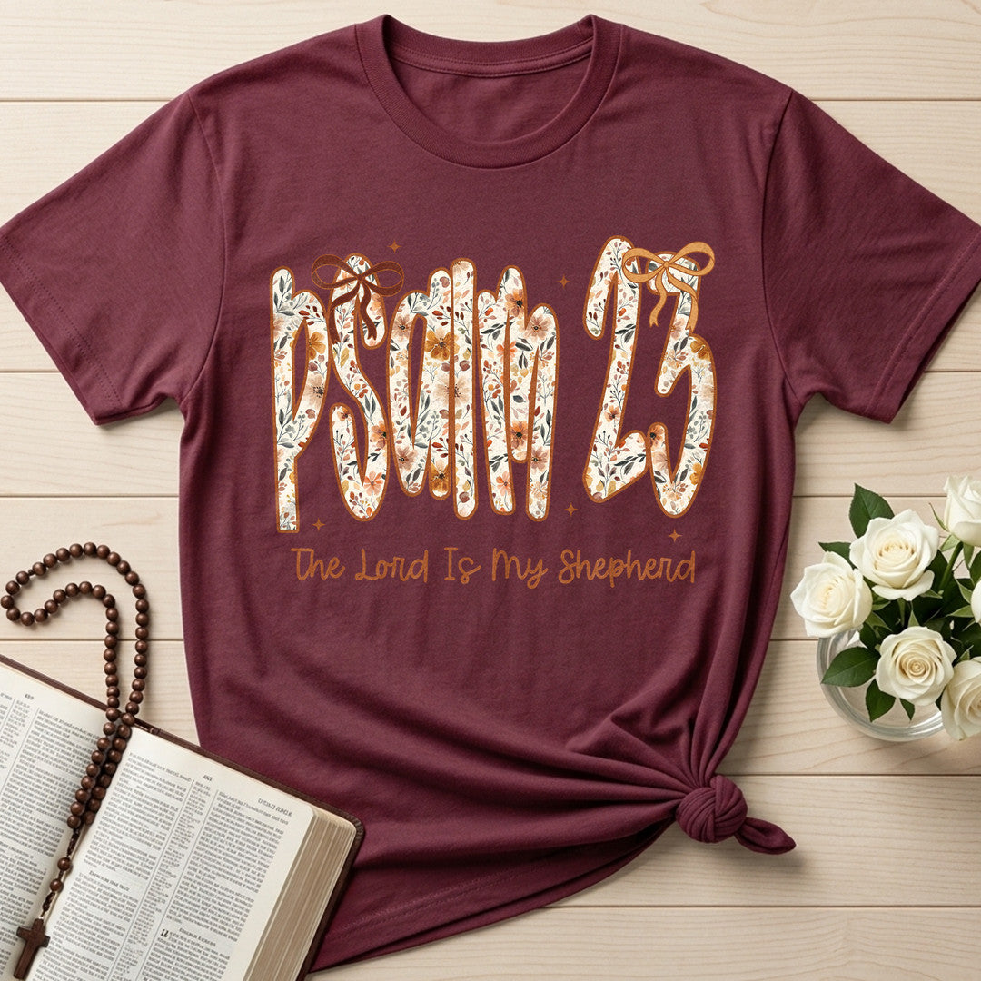 The Lord Is My Shepherd Psalm 23 25