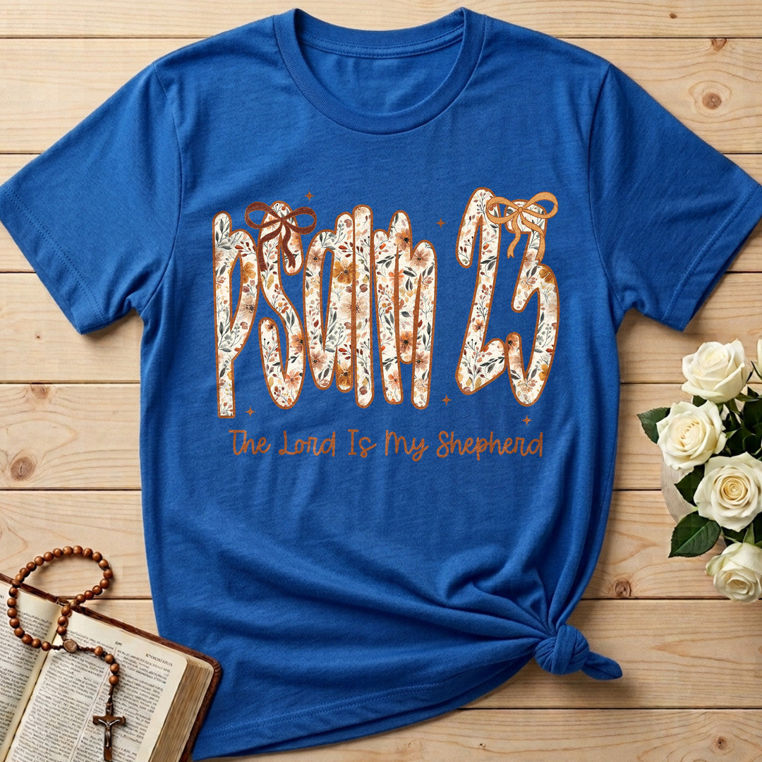 The Lord Is My Shepherd Psalm 23 25