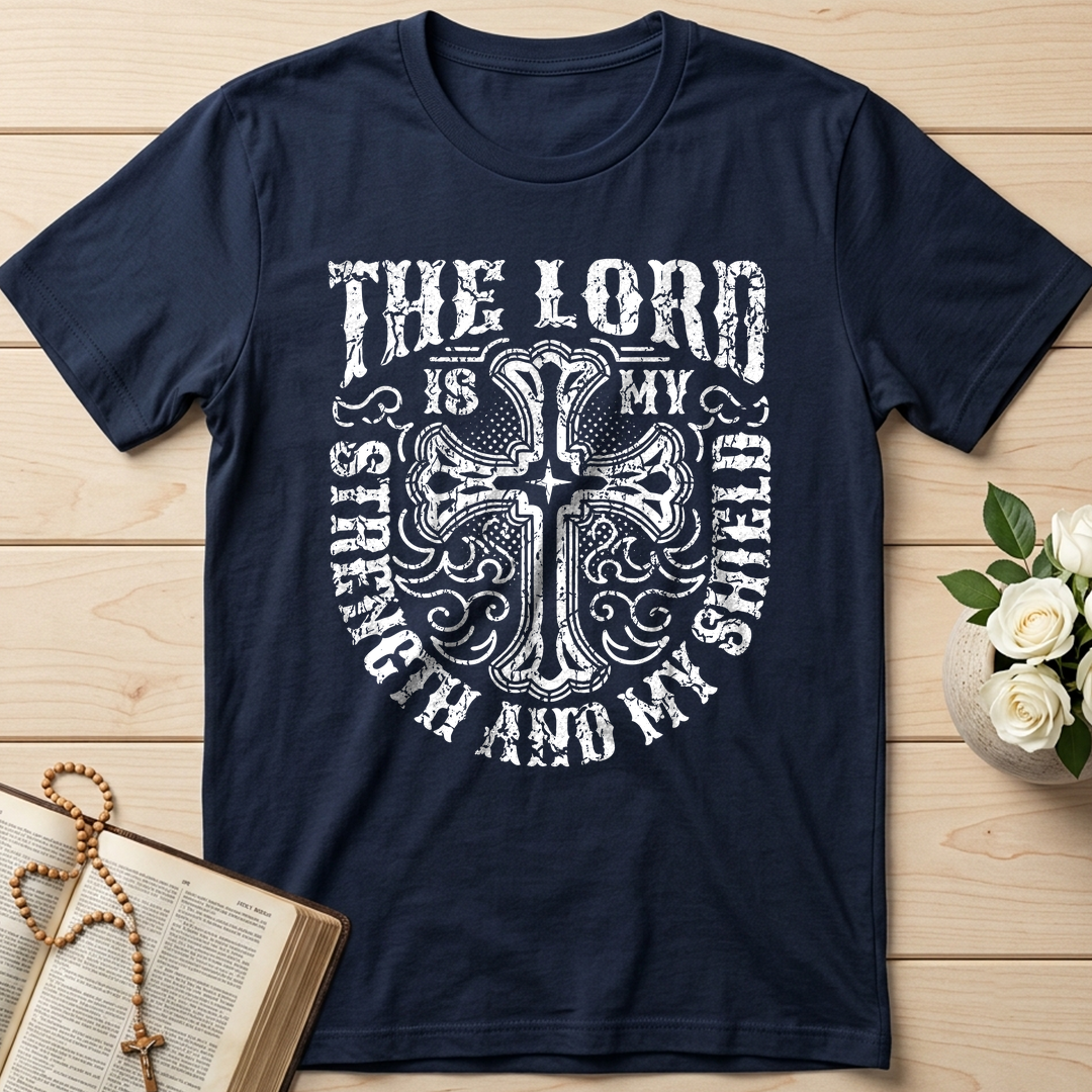 The Lord Is My Strength And My Shield 01