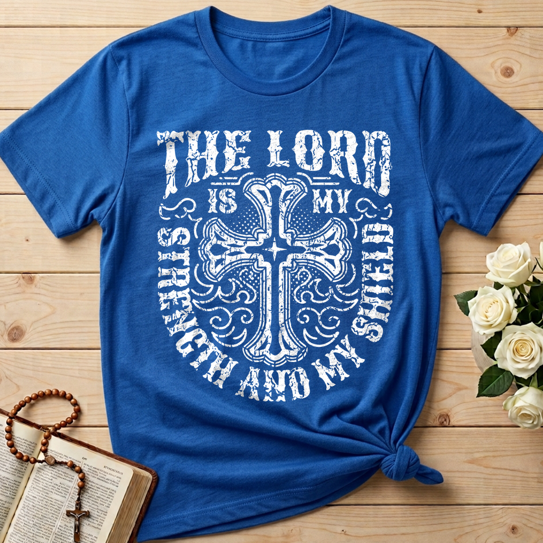 The Lord Is My Strength And My Shield 01