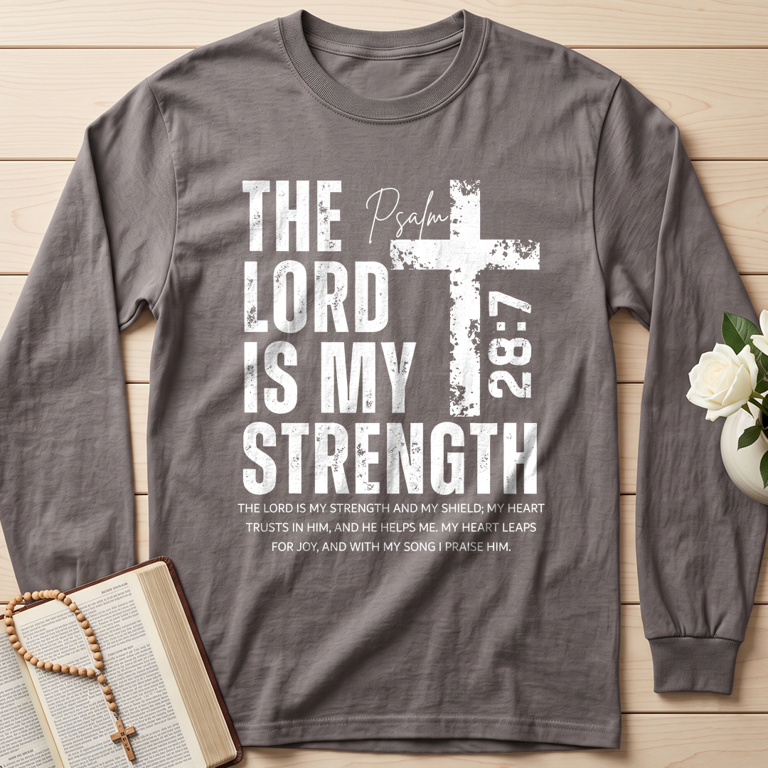 The Lord Is My Strength Psalm 28.7 01