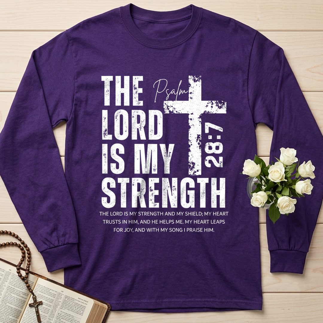 The Lord Is My Strength Psalm 28.7 01