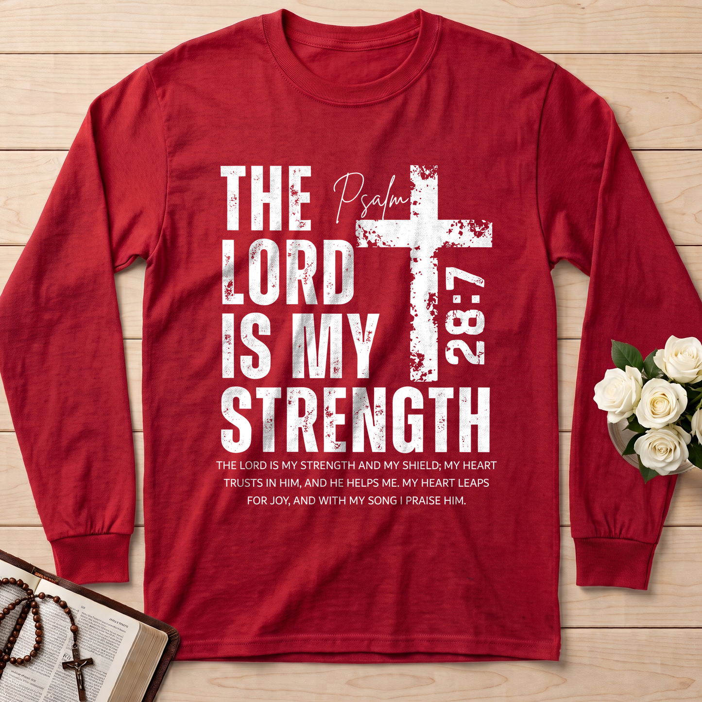 The Lord Is My Strength Psalm 28.7 01